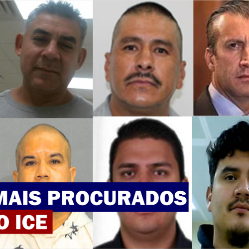 OS MAIS PROCURADOS PELO ICE: CRIMINOSOS À SOLTA NOS EUA