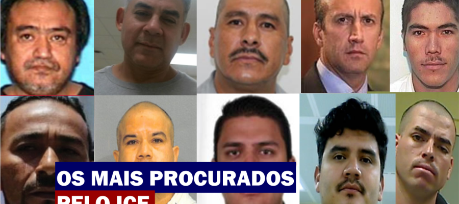 OS MAIS PROCURADOS PELO ICE: CRIMINOSOS À SOLTA NOS EUA